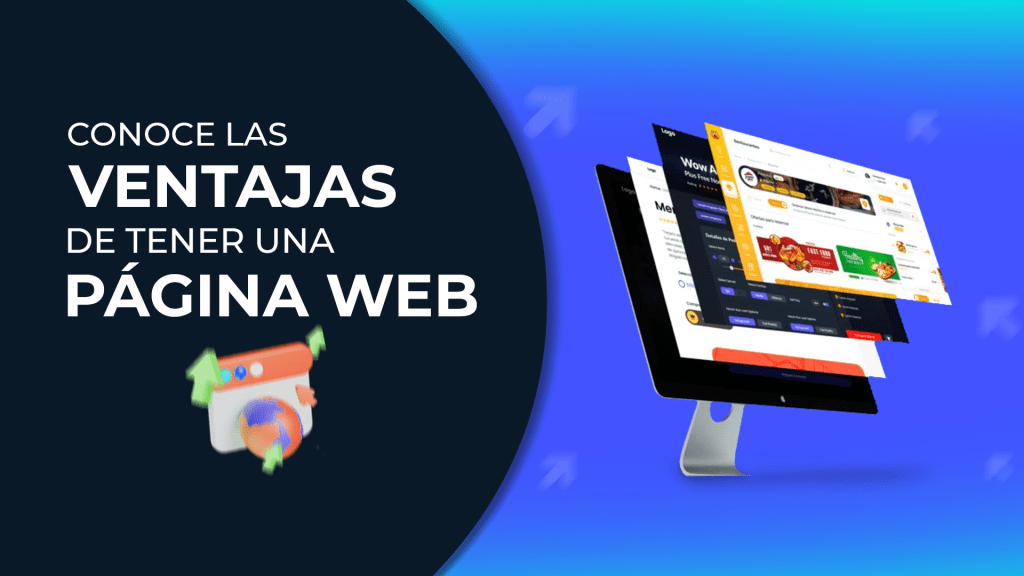 Conoce las ventajas de tener una Página Web